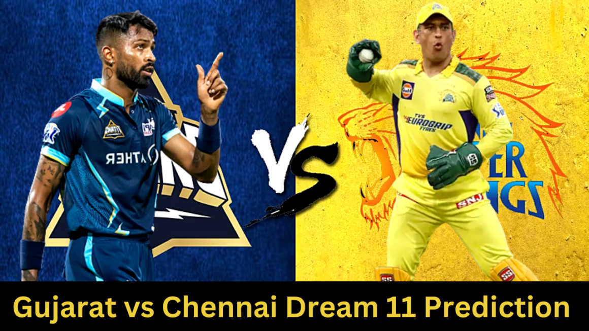 CSK vs GT dream 11 prediction: IPL 2023 के पहले मुकाबले मैं यह टीम जीता सकती है लाखों रुपए, इन खिलाड़ियों को चुने कप्तान पहुंच सकते हैं dream11 के नंबर वन रैंक पर